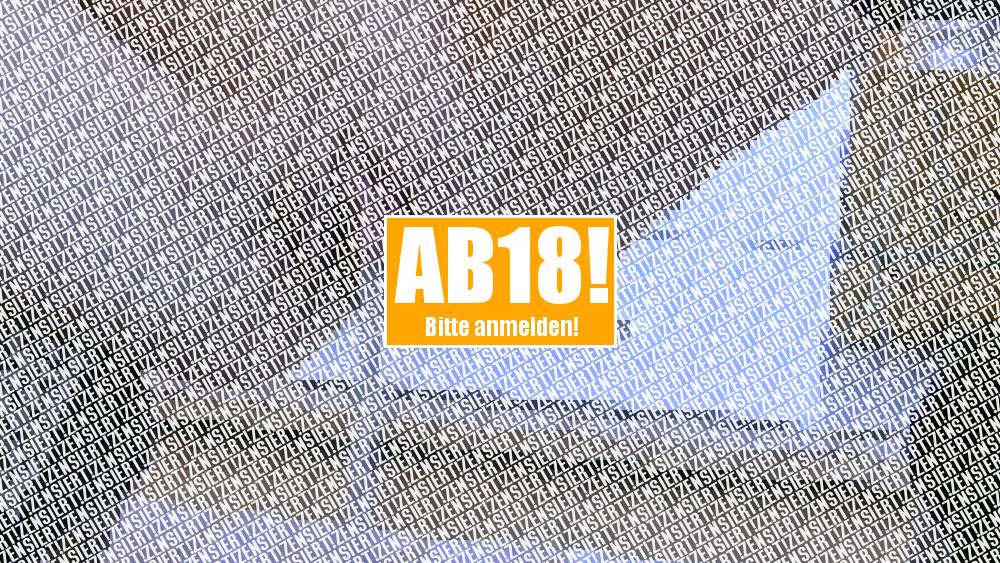 Aufgestrapst wird Abgepisst!