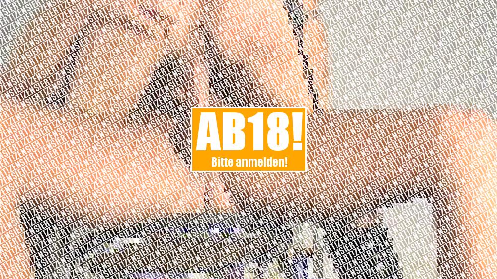 Von allem wird etwas gefickt…