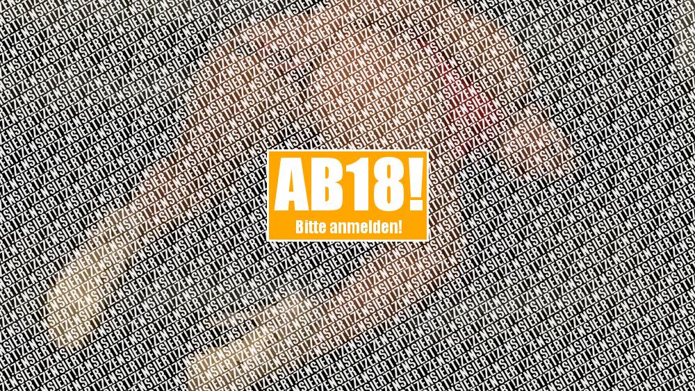 Mein Arsch braucht Dich!