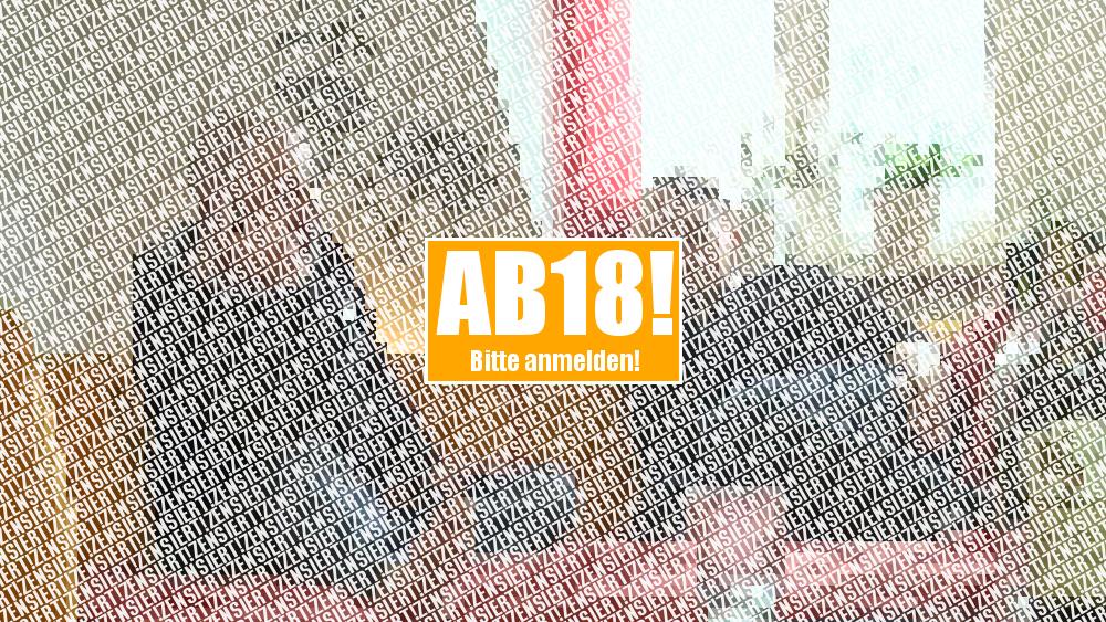 **ABGEFÜLLT und DURCHGEFICKT**