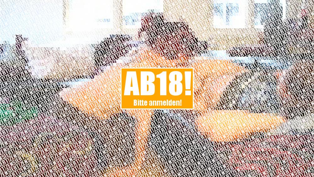 18jährigen Unerfahrenen überrumpelt!