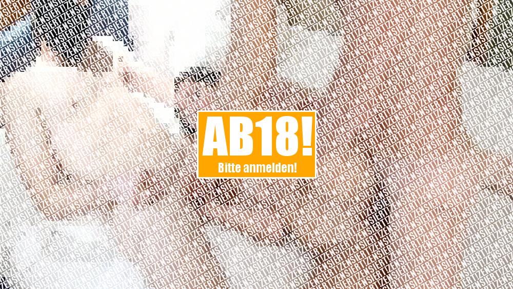 ENDLICH !!! mein erster 3er (Vol.2) ab in die Arschfotze