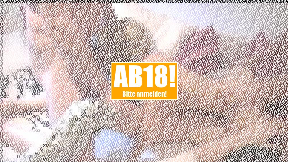 GruppenSEX mit 18 J. TEENI