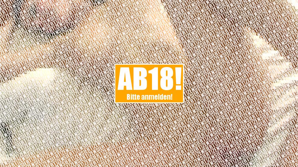 Anal ? aber  ich hab doch  noch nie !