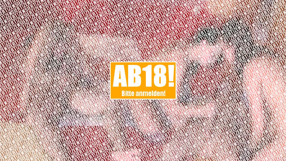gerade 18 – zum ficken freigegeben